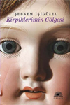 Kirpiklerimin Gölgesi 